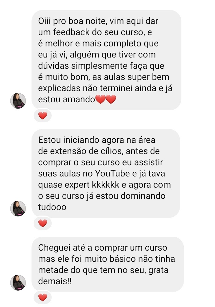 Mensagem de aluna: o curso é o melhor e mais completo que já vi; cheguei a comprar outro curso mas era muito básico